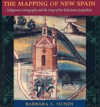 bokomslag The Mapping of New Spain