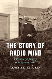 bokomslag The Story of Radio Mind