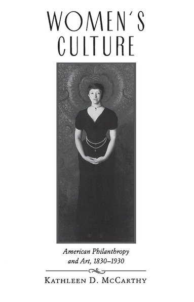Kathleen D. McCarthy - Women's Culture, Häftad