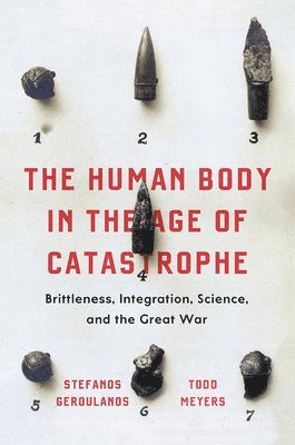 The Human Body in the Age of Catastrophe 1