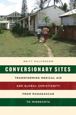 Britt Halvorson - Conversionary Sites, Häftad