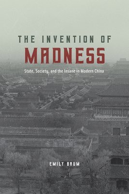 Emily Baum - Invention of Madness, Häftad