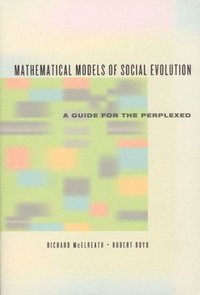 bokomslag Mathematical Models of Social Evolution  A Guide for the Perplexed