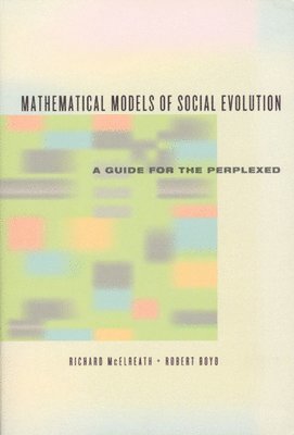 bokomslag Mathematical Models of Social Evolution - A Guide for the Perplexed