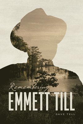 Remembering Emmett Till 1