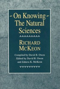 bokomslag On Knowing--The Natural Sciences