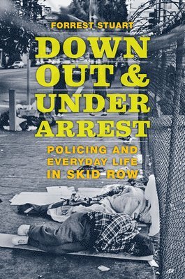 Down, Out, and Under Arrest 1