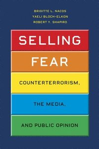 bokomslag Selling Fear