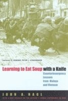 John A. Nagl - Learning to Eat Soup with a Knife, Häftad