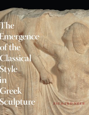 Emergence of the Classical Style in Greek Sculpture