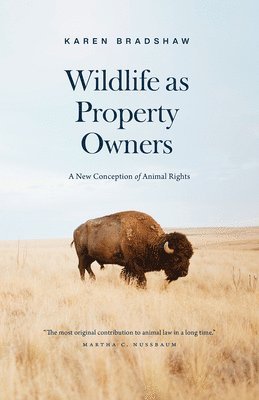 Karen Bradshaw - Wildlife as Property Owners, Häftad