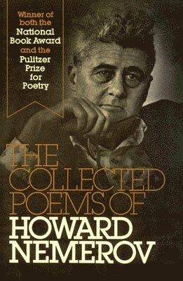 Howard Nemerov - Collected Poems of Howard Nemerov, Häftad
