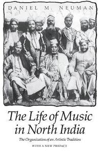 bokomslag The Life of Music in North India