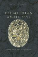 bokomslag Promethean Ambitions