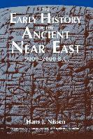 bokomslag Early History of the Ancient Near East, 9000-2000 B.C.