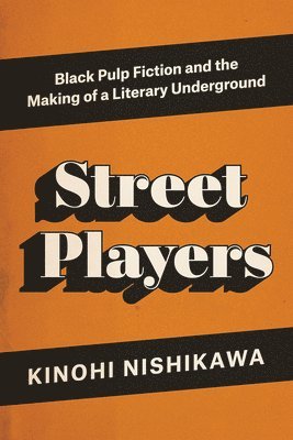 Kinohi Nishikawa - Street Players, Inbunden