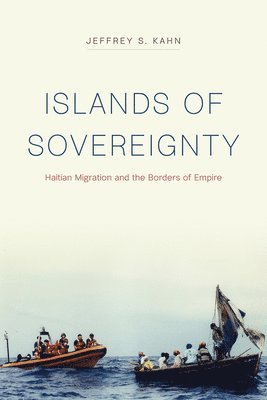 Jeffrey S Kahn - Islands of Sovereignty, Inbunden
