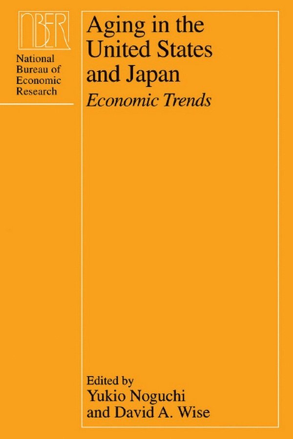 Yukio Noguchi, David A. Wise, David a. Wise - Aging in the United States and Japan, Inbunden