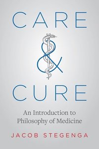 bokomslag Care and Cure