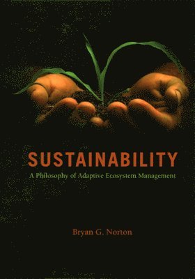 Bryan G. Norton - Sustainability, Häftad