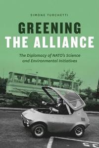 bokomslag Greening the Alliance