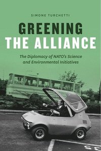 bokomslag Greening the Alliance