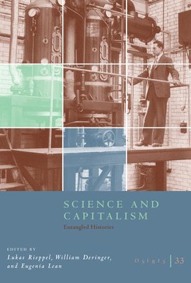 Lukas Rieppel, William Deringer, Eugenia Lean - Osiris, Volume 33, Häftad