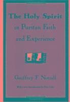 bokomslag The Holy Spirit in Puritan Faith and Experience