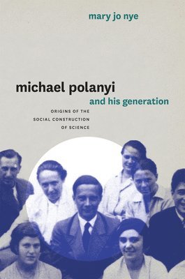 Michael Polanyi and His Generation 1