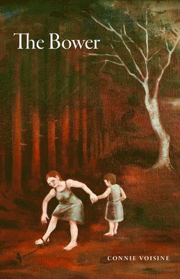 Connie Voisine - Bower, Häftad