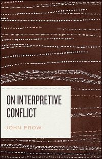 bokomslag On Interpretive Conflict