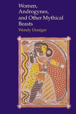 Women, Androgynes, and Other Mythical Beasts 1