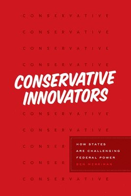 bokomslag Conservative Innovators