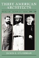 Three American Architects