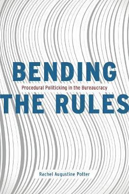 Rachel Augustine Potter - Bending the Rules, Inbunden