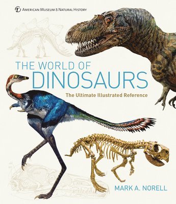 bokomslag The World of Dinosaurs: An Illustrated Tour