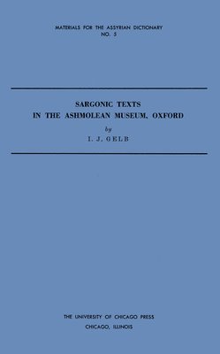 bokomslag Sargonic Texts in the Ashmolean Museum, Oxford