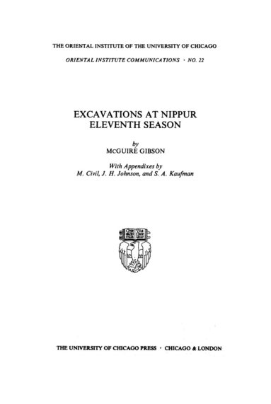 Miguel Civil, McGuire Gibson, J H Johnson, S A Kaufman - Excavations at Nippur, Häftad