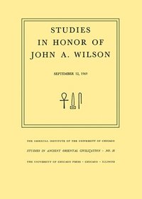 bokomslag Studies in Honor of John A. Wilson