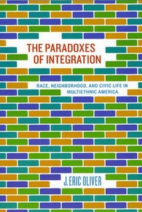 bokomslag The Paradoxes of Integration