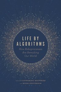 bokomslag Life by Algorithms