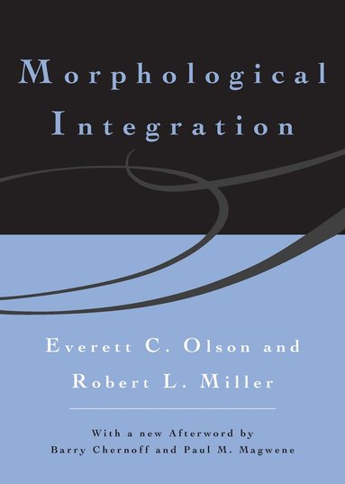Everett C. Olson, Robert L. Miller - Morphological Integration, Häftad