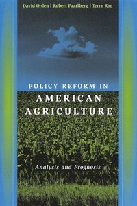 bokomslag Policy Reform in American Agriculture