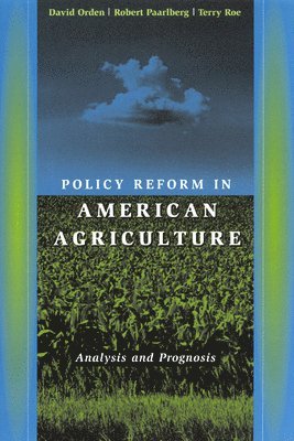 Policy Reform in American Agriculture 1