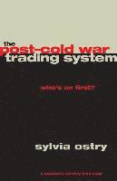 bokomslag The Post-Cold War Trading System