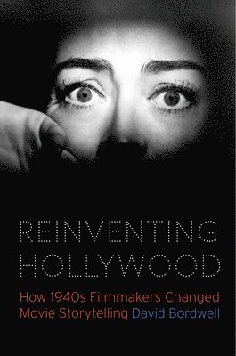 David Bordwell - Reinventing Hollywood, Häftad