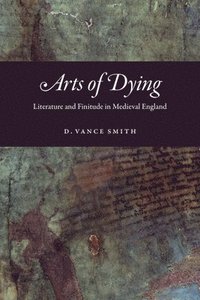 bokomslag Arts of Dying