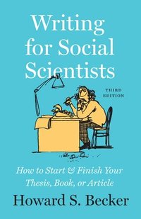 bokomslag Writing for Social Scientists, Third Edition