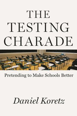 The Testing Charade 1