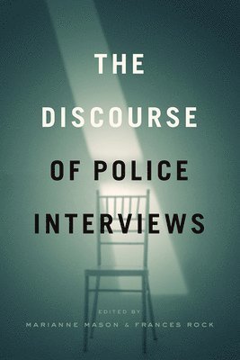 The Discourse of Police Interviews 1